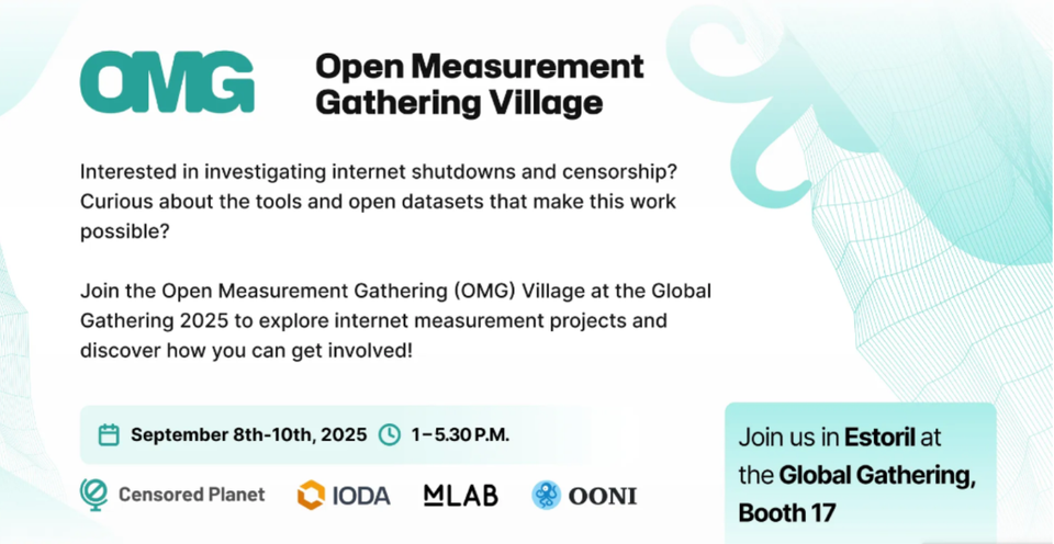 Join Us at OMG Village: Exploring Internet Shutdowns and Censorship at Global Gathering 2025